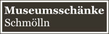 (c) Museumsschaenke-schmoelln.de